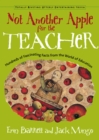 Image for Not another apple for the teacher: hundreds of fascinating facts from the world of teaching