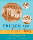 Image for Friends are everything