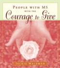 Image for People with MS with the courage to give