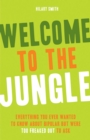 Image for Welcome to the jungle: everything you ever wanted to know about bipolar but were too freaked out to ask