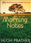 Image for Morning notes: 365 meditations to wake you up