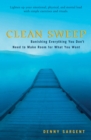 Image for Clean sweep: banishing everything you don&#39;t need to make room for what you want