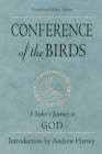 Image for Conference of the birds: a seeker&#39;s journey to God