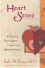 Image for Heart sense: unlocking your highest purpose and deepest desires
