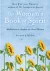 Image for Woman&#39;s Book of Spirit: Meditations to Awaken Our Inner Wisdom