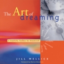 Image for The art of dreaming: tools for creative dream work