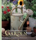 Image for Simple Pleasures of the Garden: Stories, Recipes &amp; Crafts from the Abundant Earth