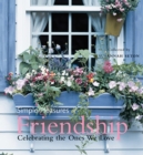 Image for Simple Pleasures of Friendship: Celebrating the Ones We Love