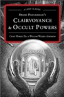 Image for Swami Panchadasi&#39;s clairvoyance &amp; occult powers
