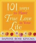 Image for 101 Ways to have True Love in Life - ebook