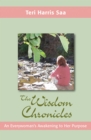 Image for The Wisdom Chronicles: An Everywoman&#39;s Awakening to Her Purpose