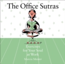 Image for Office Sutras: Exercises for Your Soul at Work