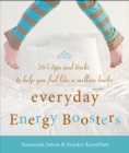 Image for Everyday energy boosters: 365 tips and tricks to help you feel like a million bucks