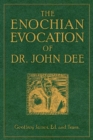 Image for Enochian Evocation Of Dr. John Dee