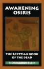 Image for Awakening Osiris: The Egyptian Book of the Dead