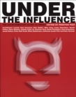 Image for Under the influence: the disinformation guide to drugs