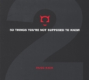 Image for 50 Things You&#39;re Not Supposed to Know - Volume 2