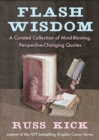 Image for Flash wisdom: a curated collection of mind-blowing, perspective-changing quotes