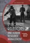 Image for Employment Relations and Human Resource Management : Readings, Cases, and Materials