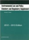Image for Environmental Law and Policy : Statutory and Regulatory Supplement