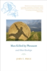 Image for Man Killed by Pheasant and Other Kinships