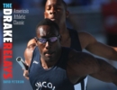Image for The Drake Relays : America&#39;s Athletic Classic