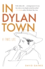 Image for In Dylan Town: A Fan&#39;s Life