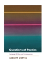 Image for Questions of poetics: language writing and consequences