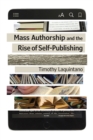 Image for Mass Authorship and the Rise of Self-Publishing