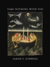 Image for Take Nothing with You