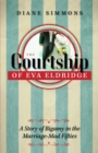 Image for The courtship of Eva Eldridge: a story of bigamy in the marriage-mad fifties