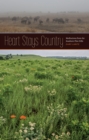 Image for Heart Stays Country: Meditations from the Southern Flint Hills