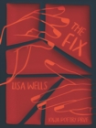 Image for The fix: poems