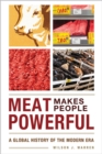 Image for Meat Makes People Powerful : A Global History of the Modern Era