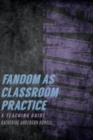 Image for Fandom as Classroom Practice