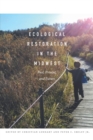 Image for Ecological restoration in the Midwest: building on the legacy