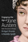 Image for Engaging the age of Jane Austen: public humanities in practice