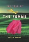 Image for The year of the femme