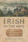 Image for Irish on the move: performing mobility in American variety theatre