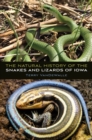 Image for The natural history of the snakes and lizards of Iowa