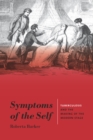 Image for Symptoms of the Self: Tuberculosis and the Making of the Modern Stage