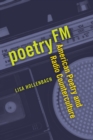 Image for Poetry FM: American Poetry and Radio Counterculture