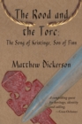 Image for The Rood and the Torc : The Song of Kristinge, Son of Finn