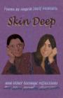 Image for Skin Deep and Other Teenage Reflections