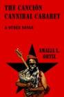 Image for The Cancion Cannibal Cabaret &amp; Other Songs
