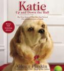 Image for Katie up and down the hall  : the true story of how one dog turned five neighbours into a family