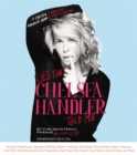 Image for Lies that Chelsea Handler told me