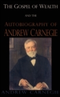 Image for Gospel of Wealth and the Autobiography of Andrew Carnegie