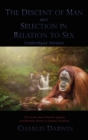 Image for The Descent of Man and Selection in Relation to Sex : Unabridged Version