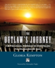 Image for The Outlaw&#39;s Journey : A Mythological Approach to Storytelling for Writers Behind Bars